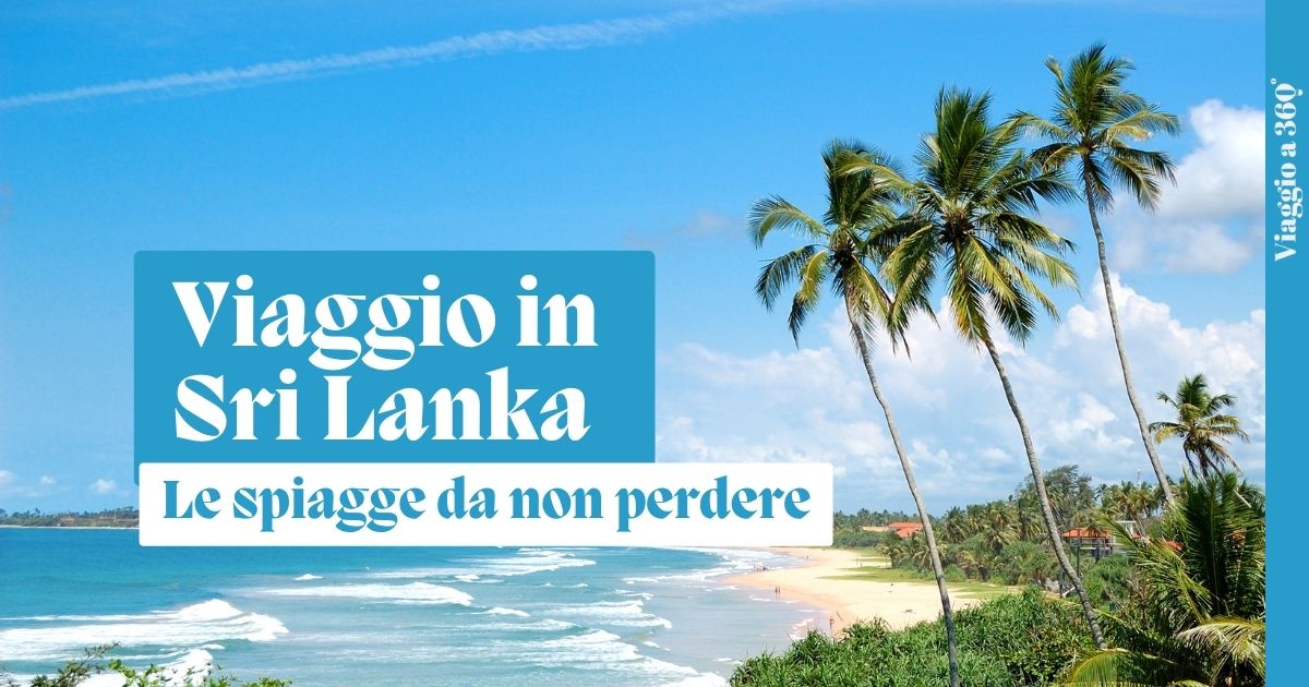 Sri Lanka: il paradiso delle spiagge